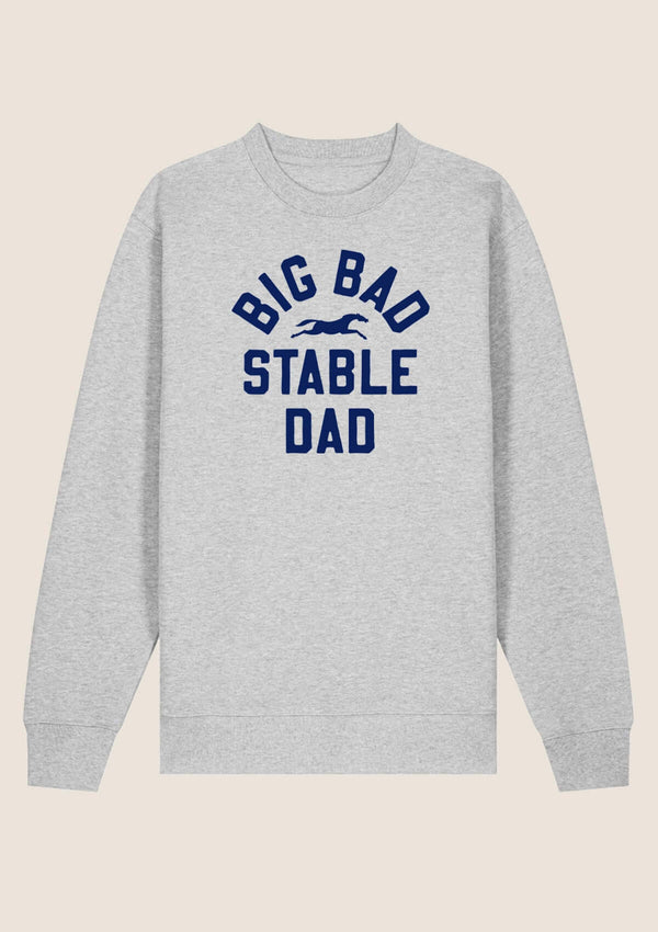BIG BAD STABLE DAD , SWEATSHIRT I FRENCH TERRY