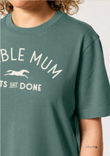 stable mum gets shit done, T-shirt in green